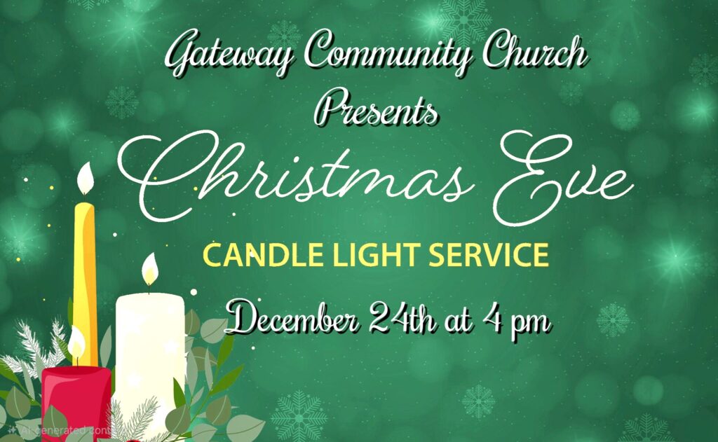 December 24th Christmas Eve Candlelight Service